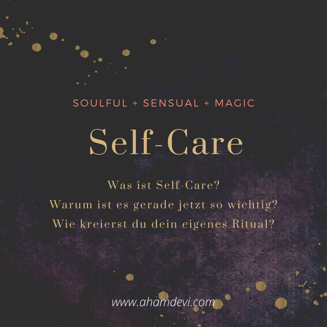 Kreiere dein eigenes Self-Care Ritual!